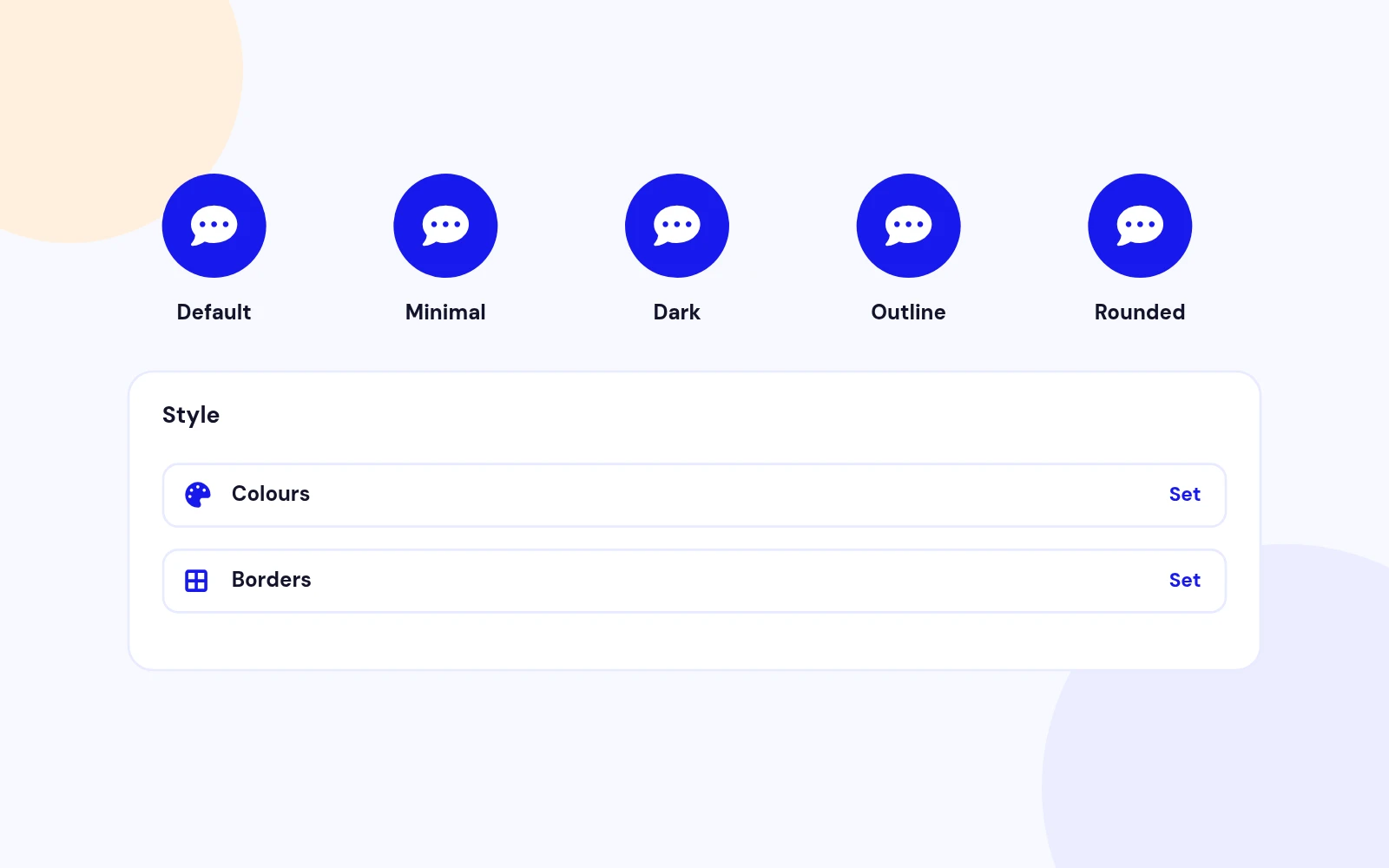 Eight Styles to Choose From